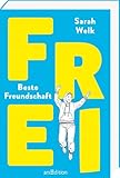 Cover zum Buch Frei: Beste Freundschaft