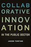 Collaborative Innovation in the Public Sector (Public Management and Change)