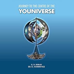 Journey to the Centre of the Youniverse Audiolibro Por Douglas Edison Harding arte de portada