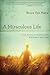 A Miraculous Life: True Stories of Supernatural Encounters with God