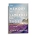 The Memory of Lavender and Sage: A Novel