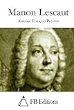 Manon Lescaut (French Edition)