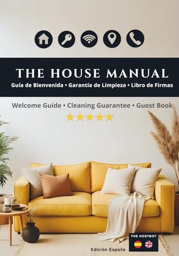 THE HOUSE MANUAL: Guía de Bienvenida, Garantía de Limpieza y Libr...
