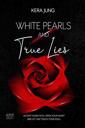 White Pearls and true Lies (German Edition)