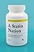 A Statin Nation: Damaging Millions in a Brave New Post-health World