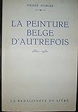 peinture beige gris  La peinture belge d\'autrefois 1830-1930.