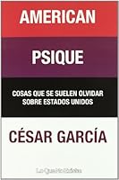 American Psique: Cosas que se suelen olvidar sobre Estados Unidos 8493577995 Book Cover