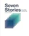 Seven Stories: How to Study and Teach the Nonviolent Bible