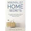 Minimalist home secrets the ultimate guide to declutter and organize your home through minimalist living clutter free home series paperbacknovember 4 2019  urban country home decor