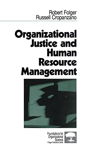 Organizational Justice and Human Resource Management (Foundations for Organizational Science)