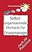 Produktbild Selbstorganisierende Rhetorik für Finanzmanager: Ihre Arbeit ist Gold wert, Verkauf