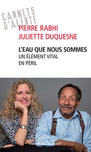 Télécharger L'eau que nous sommes - Un élément vital en péril Francais PDF