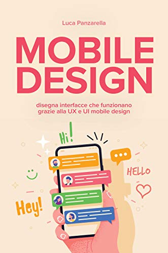  Mobile design: disegna interfacce che funzionano grazie alla UX e UI mobile design