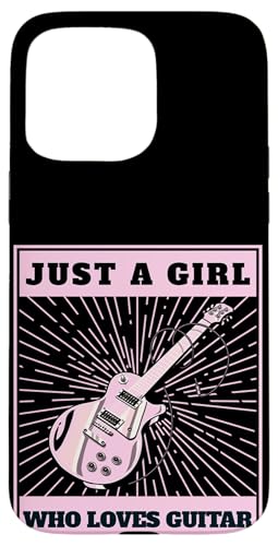 Just A Girl Who Loves Guitar Player Lover Musician �X�}�z�P�[�X iPhone 15 Pro Max �p