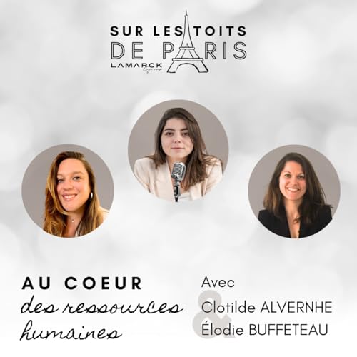 Au coeur des Ressources Humaines - Elodie BUFFETEAU & Clotilde ALVERNHE