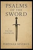 Psalms of the Sword: A Poetry Chapbook