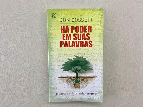 Há Poder em Suas Palavras