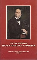 The Life History of Hans Christian Andersen 8775011808 Book Cover