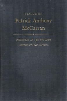 Acceptance of the Statue of Patrick Anthony McCarran
