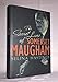 The Secret Lives of Somerset Maugham: A Biography