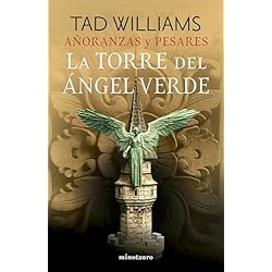Trona Verde Añoranzas y pesares nº 04/04 La Torre del Ángel Verde (Biblioteca Fantasía Épica)