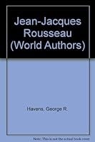 Jean-Jacques Rousseau (Twayne's world authors series ; TWAS 471 : France) 0805763120 Book Cover