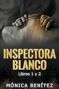 Inspectora Blanco (libros 1 y 2)
