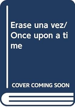 Hardcover Erase una vez/ Once upon a time (Spanish Edition) [Spanish] Book