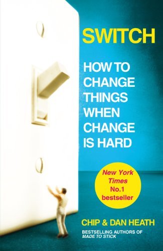 Switch: How To Change Things When Change Is Hard: Written By Chip Heath, 2010 Edition, Publisher: Random House Business [Paperback]