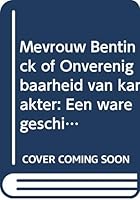 Mevrouw Bentinck, of Onverenigbaarheid van karakter 9021464926 Book Cover