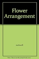 Flower Arrangement B001C666KE Book Cover