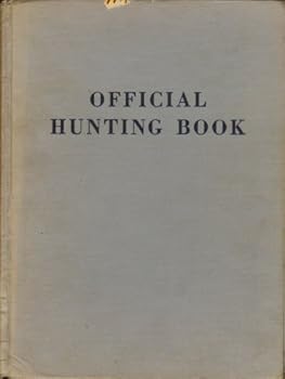 Hardcover OFFICIAL HUNTING BOOK. Book