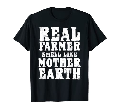 Véritable odeur de fermier comme la terre mère – Pro Farmer T-Shirt