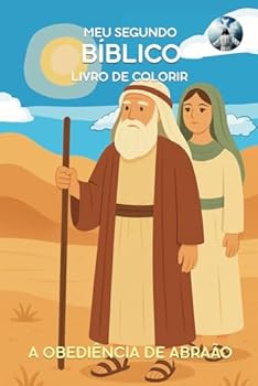 Paperback Meu segundo livro bíblico de colorir. A obediência de Abraão. (Portuguese Edition) [Portuguese] Book