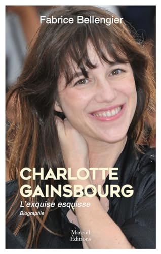 Photo de CHARLOTTE GAINSBOURG - L'EXQUISE ESQUISSE