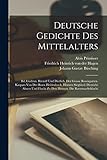 Deutsche Gedichte Des Mittelalters: Bd. Gudrun. Biterolf Und Dietlieb. Der Grosse Rosengarten. Kaspars Von Der Roen Heldenbuch. Hörnen Siegfried. ... Flucht Zu Den Heunen. Die Ravenna-schlacht - Alois Primisser Idee: Friedrich Heinrich Von Der Hagen, Johann Gustav Büsching 