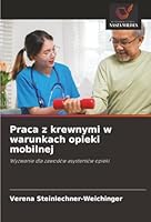 Praca z krewnymi w warunkach opieki mobilnej (Polish Edition) 6208005078 Book Cover