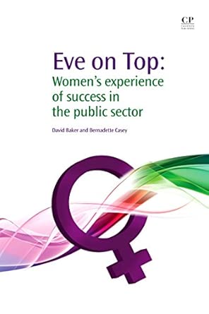 Eve on Top: Women and the Experience of Success in the Public Sector book cover