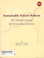 Sustainable School Reform: The District Context 1883247012 Book Cover
