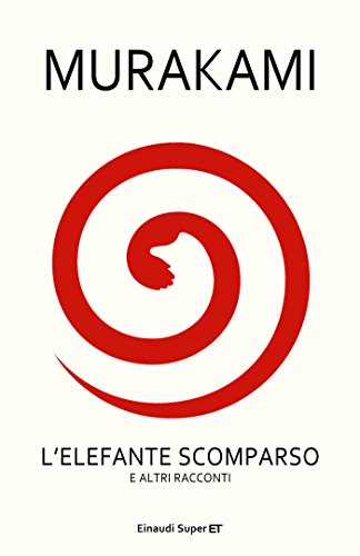 L'elefante scomparso: e altri racconti (Super ET) L'elefante scomparso: e altri racconti (Super ET)