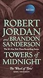 Towers of Midnight: Book Thirteen of The Wheel of Time