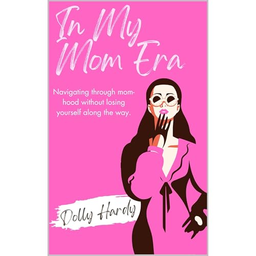 In My Mom Era by Dolly Hardy episode artwork