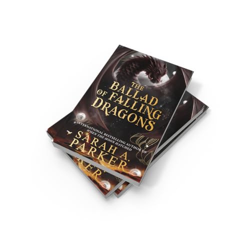 Image from the Amazon listing for The Ballad of Falling Dragons: A Novel by Sarah A. Parker