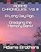 ADAMS CHRONICLES: Vol. III: A Long Day Ago...Dredging the Memory Bank!