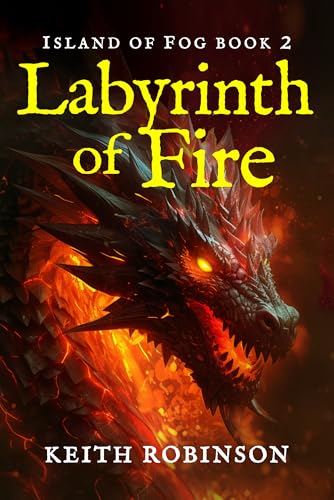 Labyrinth of Fire (Island of Fog Book 2)
