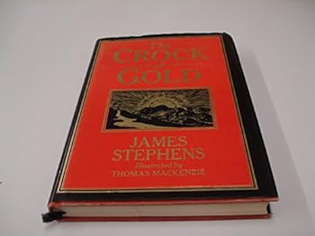 Hardcover The Crock Of Gold by James Stephens Book