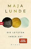 Die Letzten ihrer Art Ein neuartiges Klimaquartett Band 3