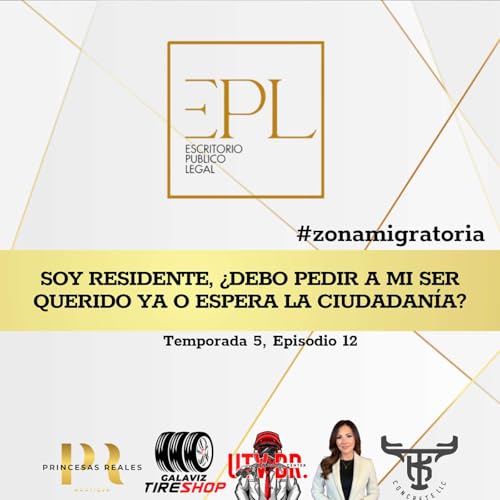 『Soy residente, ¿Debo pedir a mi ser querido ya o espera la ciudadanía?』のカバーアート