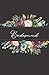 Bridesmaid: Black Floral Wedding Notebook