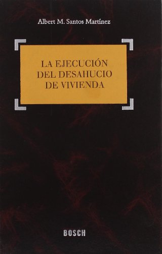 Portada de La ejecución del desahucio de vivienda